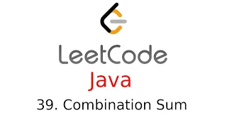 Combination Sum - Leetcode 39