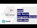 Install SQL Server Integration Service SSIS 2014