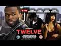 A young drug dealer witnessed a brutal murder TWELVE Action Drama Thriller Full Movie