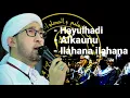 Lagu Hayulhadi - Alkaunu - Ilahana terbaru azzahir