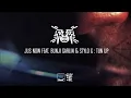 Jus Now ft Bunji Garlin & Stylo G - Tun Up (Dismantle Remix)