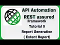REST Assured API automation Framework Extent Report Generation