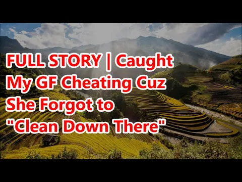 Download MP3 FULL STORY | Caught My GF Cheating Cuz She Forgot to \