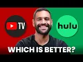 YouTube TV vs Hulu Live TV - Which is Actually Better