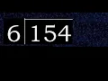 Divide 154 by 6 decimal result Division with 1 Digit Divisors How to do