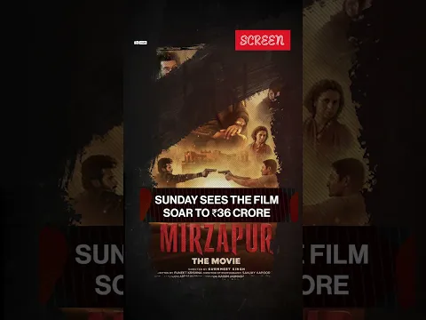 'Mirzapur: The Movie' Box Office: ₹93.75 Crore Opening Weekend, ₹132 Crore Worldwide | Screen