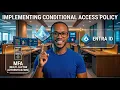How to Create a Conditional Access Policy in Microsoft Entra ID SC-300 Lab Walkthrough