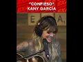 Confieso Kany García ExaFM