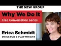 Why We Do It Erica Schmidt