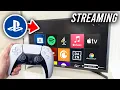 How To Get Streaming Apps On PS5 - Full Guide