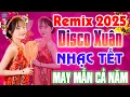 Download Lagu NHẠC TẾT DISCO REMIX 2025 - NHẠC XUÂN DISCO CỰC HAY NGHE LÀ GẶP NHIỀU MAY MẮN - NHẠC TẾT BEEBOSS
