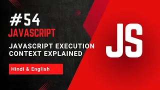 JavaScript Execution Context Explained Clearly Complete Guide