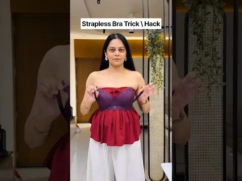 Strapless Bra Trick \ Hack #shorts