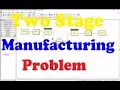 Two Stage Manufacturing Process In Simulation Using Arena Bangla Tutorial