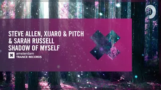 Shadow Of Myself √ Lyrics √ Steve Allen, Xijaro & Pitch & Sarah Russell