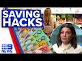 Grocery hacks that could help save you thousands at the checkout 9 News Australia