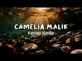 Camelia Malik - Kedap Kedip (Official Lyric Video)