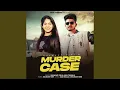 Download Lagu Murder Case