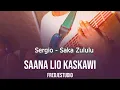 Download Lagu Sergio -  Saka Zululu (Saana Lio Kaskawi) Fredjestudio prod.