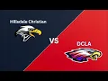 HCS Eagles vs DCLA OSSAA Regional Winner s Bracket G1