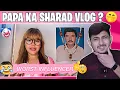 Download Lagu ROWHI RAI PURI PAGAL HO GAI HAI 🙂| PAPA KA SHARAD VLOG - SERIOUSLY ☹ | Common RaJ