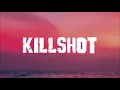 Eminem - Killshot (Lyrics)