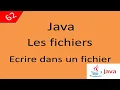 Java Cours 62 Les Fichiers Ecrire dans un fichier