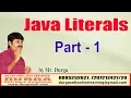Java 11 tutorials Java Literals Part - 1 by Durga Sir