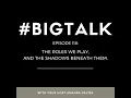 Episode 118 - The Roles We Play and the Shadows Beneath Them