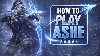 The ONLY Ashe Guide You Need in Season 16
