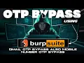OTP Bypass Using Burp Suite - Understanding Vulnerabilities Educational Purpose Guide