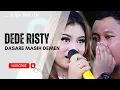 Download Lagu DASARE MASIH DEMEN Voc DEDE RISTY I LIVE MUSIC \