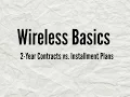Wireless Basics - 2-Year Contracts vs Installment Plans