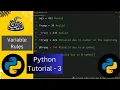 Variable Rules Python Tutorial - 3 Python Full Course