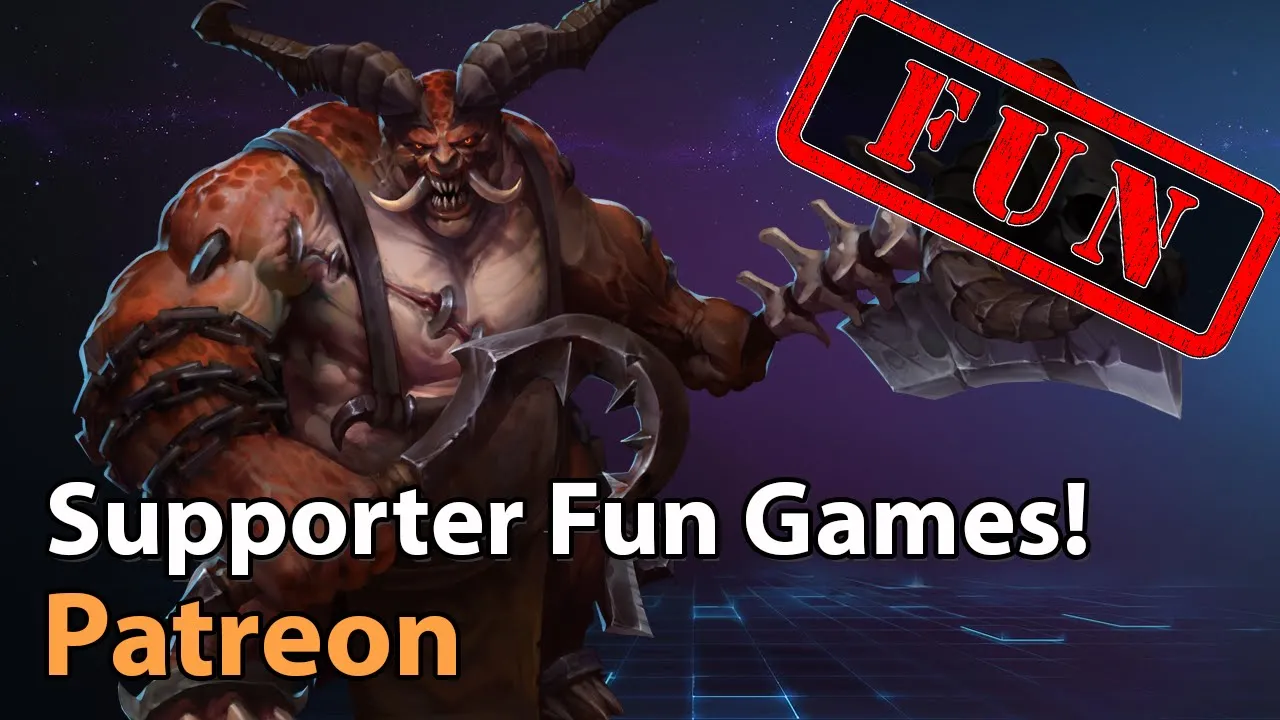 ► Patreon / Supporter Games - Heroes of the Storm