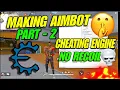 WE MAKE AIMBOT USING CHEAT ENGINE AIMBOT AIMFOV