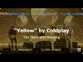 Yellow by Coldplay The Story and Meaning
