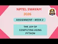 NPTEL The Joy of Computing using Python ASSIGNMENT 2 Solutions Week 2 JAN 2026