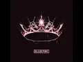 Download Lagu BLACKPINK - Bet You Wanna Without Cardi B