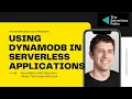 Using DynamoDB in serverless applications by Alex DeBrie