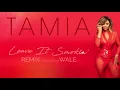 Tamia feat. Wale - Leave It Smokin' (Remix) [Official Audio]