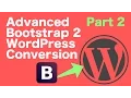 Advanced Bootstrap to WordPress - Part 2