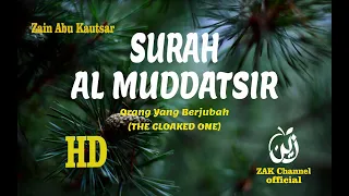 Download Al Muddatsir -  Zain Abu Kautsar MP3