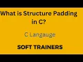 C7 2 Structure Padding in C structures in C for Beginners Dr Khaja Masthan