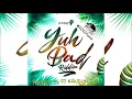 Yuh Bad Riddim Mega Mix (2020 SOCA) - Imani Ray, Preedy & Kerwin Du Bois