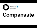 Compensate Meaning In English