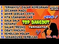 Lagu TOP DANGDUT Termantap Vol. 50 (Full Album) {AI VERSION}