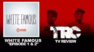 white famous episode 1 u0026 2 review