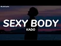 SEXY BODY - By Kadobhai2002