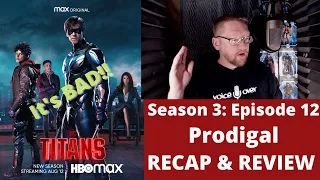 titans season 3 episode 12 prodigal recap u0026 review